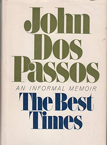 The best times;: An informal memoir B0006BONXI Book Cover