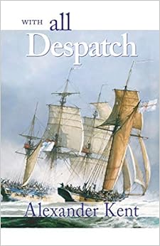With All Despatch (Volume 8) (The Bolitho Novels, 8) book cover