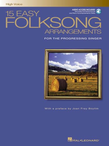 15 Easy Folksong Arrangements for The Progressing Singer | Early Stage Vocal Method Sheet Music Book for Students and Teachers | Folk Songs with Intermediate Piano Accompaniments and Online Audio