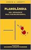 Planolândia: Um Romance Multidimensional