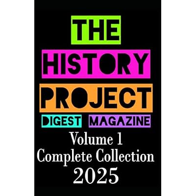 The History Project Digest Magazine