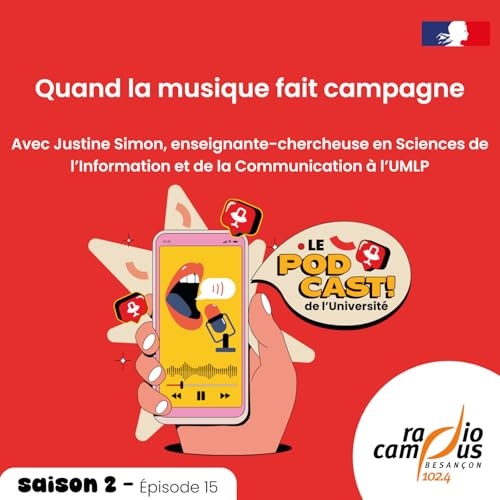 #15 Quand la musique fait campagne !
