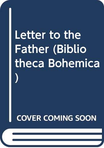 Letter to Father (Bibliotheca Bohemica) 8085938294 Book Cover