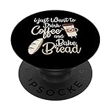 Photo Gallery i just want to drink caffè e cuocere pane divertente popsockets popgrip intercambiabile Photo Gallery i just want to drink caffè e cuocere pane divertente popsockets popgrip intercambiabile