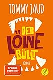  Der Löwe büllt: Roman
