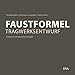 Faustformel Tragwerksentwurf