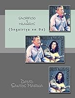 Sacrificio y Milagros: (Seguiriya en Do) 1519712448 Book Cover