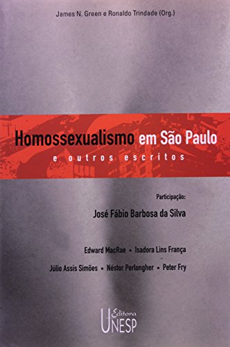 Homossexualismo em São Paulo e outros escritos