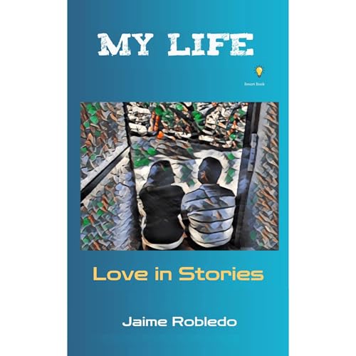 My Life Audiolibro Por Jaime Robledo arte de portada