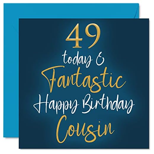 Fantásticas tarjetas de 49 cumpleaños para primos, 49 hoy y fantásticas, tarjeta de feliz cumpleaños para primos, regalos de cumpleaños de 145 mm x 145 mm, tarjetas de felicitación de cumpleaños para