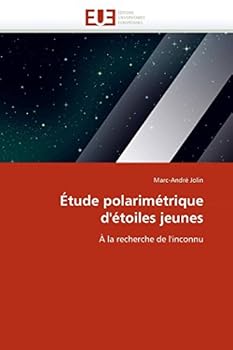 Paperback Étude polarimétrique d''étoiles jeunes [French] Book