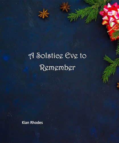 A Solstice Eve to Remember