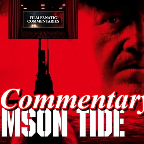 Page de couverture de Crimson Tide (1995) - Film Fanatic Commentary - Season 8