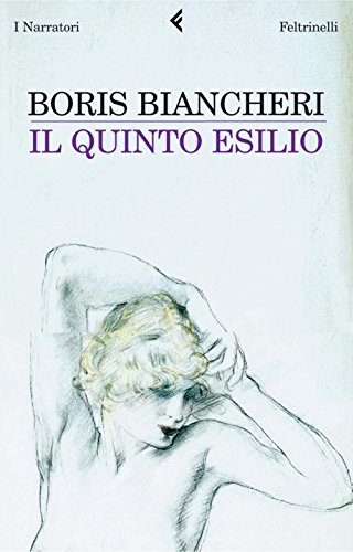 Boris Biancheri - Il quinto esilio (2006)