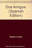Dos Amigos 0910286663 Book Cover