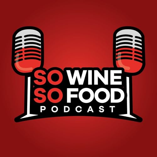 Couverture de So Wine So Food Podcast