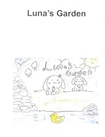 Luna's Garden 1649949340 Book Cover