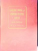 A Guide Book of United States Coins 1953-1954. Fully Illustrated. Catalog and Price List - 1616 to Date. 6th Edition B00286JX34 Book Cover