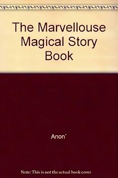 Hardcover The Marvellous Magical Storybook Book