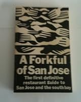 Forkful of San Jose and the South Bay, a B001AS2QLC Book Cover
