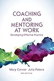 Coaching and Mentoring at Work, 3rd Edition: Developing Effective Practice