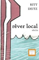 Rêver local 1481034022 Book Cover