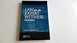 Law for the Expert Witness, Third Edition