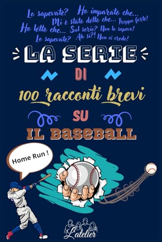 la serie di 100 racconti brevi su il BASEBALL