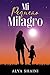 Mi peque&Atilde;&plusmn;o Milagro (Spanish Edition)