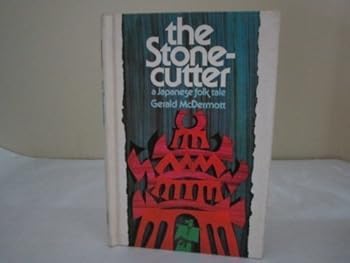Hardcover The Stonecutter: A Japanese Folk Tale Book