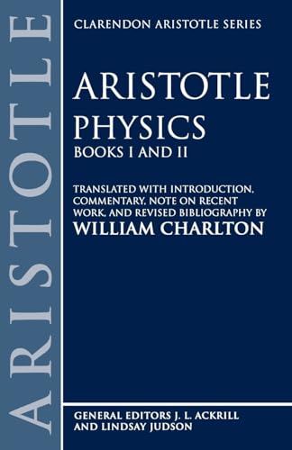 Physics: Books I And Ii (Clarendon Aristotle Series): 0001