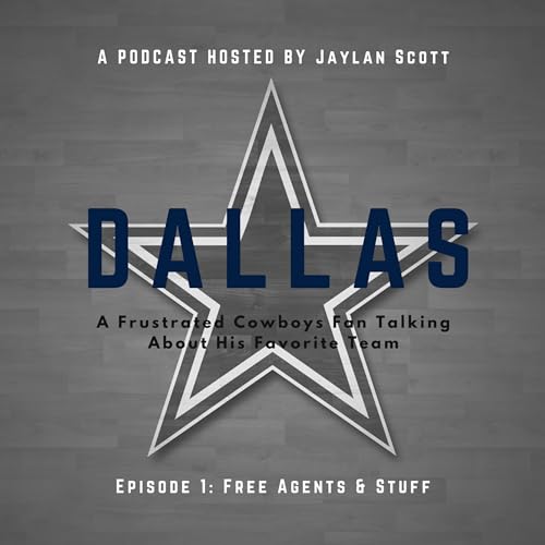 DALLAS - Episode 1: Free Agents & Stuff