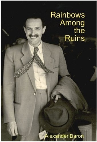 Rainbows among the Ruins (English Edition)