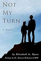 Not My Turn: A Memoir 149054142X Book Cover