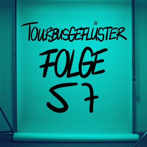 Folge 57 - als wären wir nie weg gewesen Titelbild