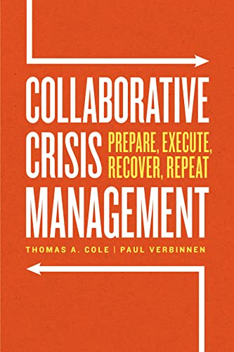Collaborative Crisis Management: Prepare, Execute, Recover, Repeat view 2