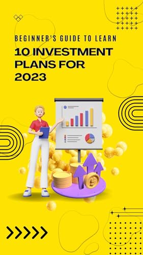 10 INVESTMENT PLANS IN 2023 (English Edition)