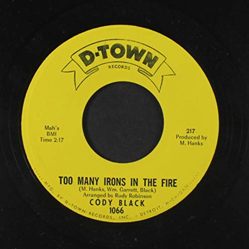 CODY BLACK too many irons in the fire / would you let me know Music