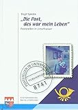 poststellen konstanz  Die Post, des war mein Leben: Poststellen in Unterfranken