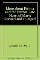 More about Fatima and the Immaculate Heart of Mary: Revised and enlarged B0007C9BB0 Book Cover