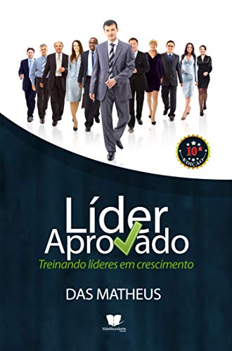 Líder Aprovado: Treinando Líderes em Crescimento