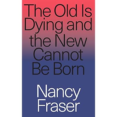 The Old Is Dying and the New Cannot Be Born