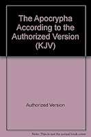 The Apocrypha According to the Authorized Version B004Q6U4TG Book Cover