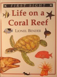 Hardcover Life on a Coral Reef (First sight) Book