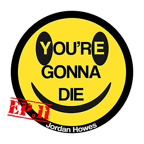 You're Gonna Die - Ep.11 Moving to Spain to escape lockdown