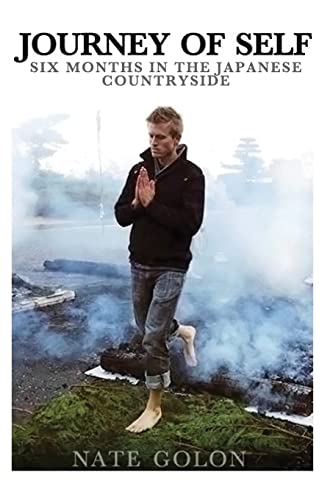 Journey of Self: Six Months in the Japanese Countryside