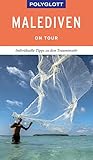 POLYGLOTT on tour Reiseführer Malediven: Individuelle Tipps zu den Trauminseln