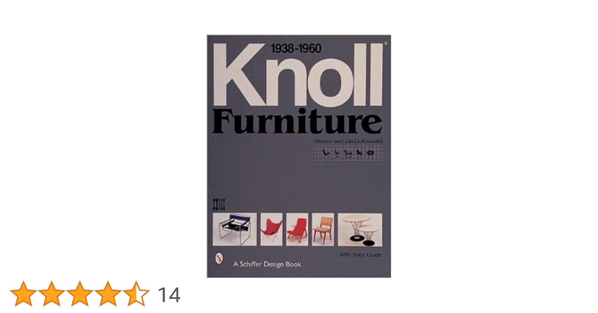 Knoll Furniture: 1938-1960: Amazon.co.uk: Rouland, Steven