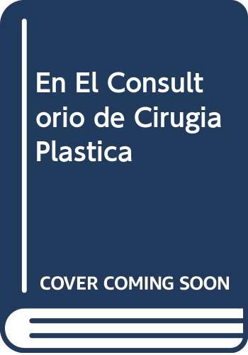En El Consultorio de Cirugia Plastica