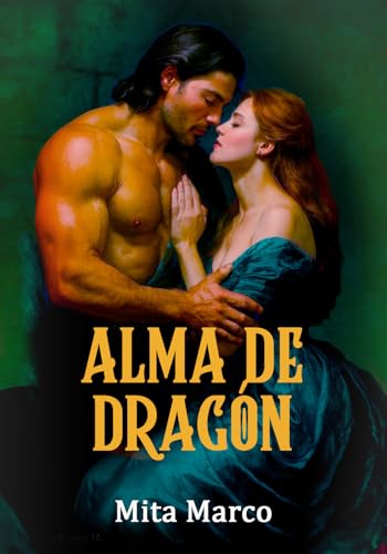 Alma de dragón (Pasión escocesa nº 2)